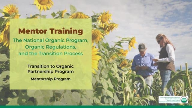 5. TOPP Mentor Training: the NOP, Organic Regulations, and the Transition Process